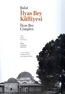 Balat İlyas Bey Külliyesi