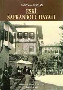 Eski Safranbolu Hayatı