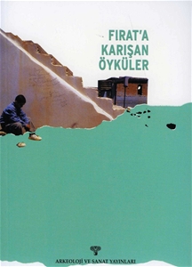 Fırat'a Karışan Öyküler