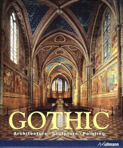 Gothic: Architecture, Sculpture, Painting