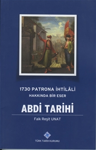 Abdi Tarihi - 1730 Patrona İhtilali Hakkında Bir Eser