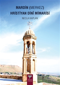 Mardin (Merkez) Hristiyan Dinî Mimarisi