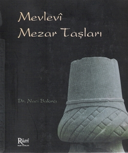 Mevlevi Mezar Taşları