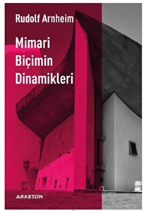 Mimari Biçimin Dinamikleri