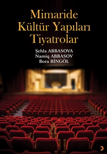 Mimaride Kültür Yapıları Tiyatrolar