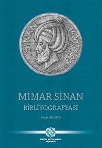 Mimar Sinan Bibliyografyası 
