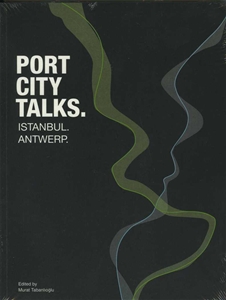 Port City Talks İstanbul Antwerp
