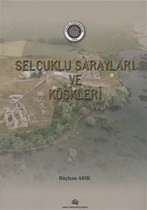 Selçuklu Sarayları ve Köşkleri