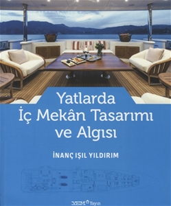 Yatlarda İç Mekan Tasarımı ve Algısı