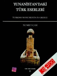 Yunanistan'daki Türk Eserleri - Turkish Monuments in Greece