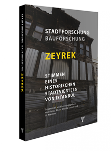 Stadtforschung Bauforschung Zeyrek Stimmen Eines Historischen Stadtviertels Von Istanbul