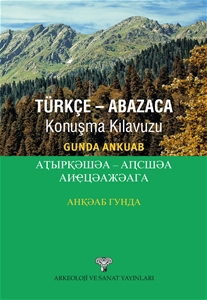 Türkçe - Abazaca Konuşma Kılavuzu
