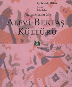 Bulgaristan'da Alevi Bektaşi Kültürü