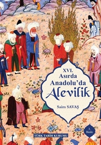 XVI. Asırda Anadolu'da Alevilik