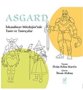 Asgard - İskandinav Mitolojisi’nde Tanrı ve Tanrıçalar
