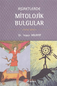 Aşiretlerde Mitolojik Bulgular