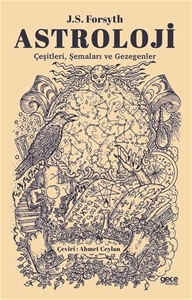 Astroloji: Çeşitleri, Şemaları ve Gezegenler