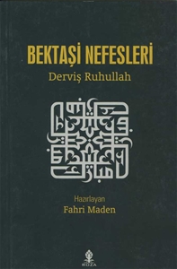 Bektaşi Nefesleri Derviş Ruhullah