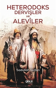 Heterodoks Dervişler ve Aleviler