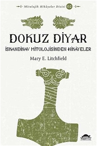 Dokuz Diyar-İskandinav Mitolojisinden Hikayeler