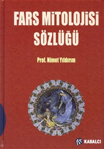 Fars Mitolojisi Sözlüğü (Ciltli)