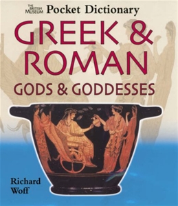 Greek & Roman Gods & Goddesses (Pocket Dictionaries)