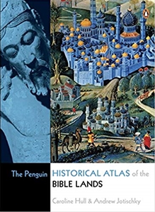 The Penguin Historical Atlas of the Bible Lands