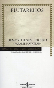 Paralel Hayatlar Demosthenes Cicero