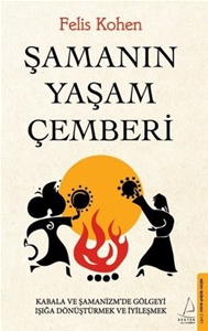 Şamanın Yaşam Çemberi