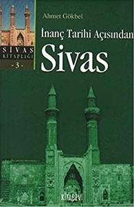 İnanç Tarihi Açısından Sivas