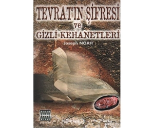 Tevrat’ın Şifresi ve Gizli Kehanetleri