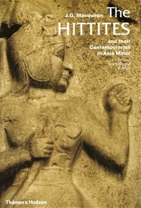 The Hittites and Their Contemporaries in Asia Minor