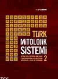 Türk Mitolojik Sistemi 2