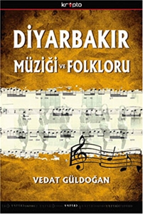 Diyarbakır Müziği ve Folkloru