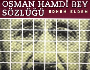 Osman Hamdi Bey Sözlüğü