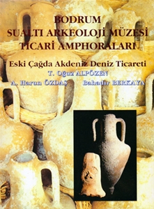 Bodrum Sualtı Arkeoloji Müzesi Ticari Amphoraları, Eski Çağda Akdeniz Deniz Ticareti