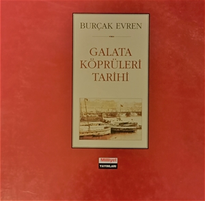 Galata Köprüleri Tarihi