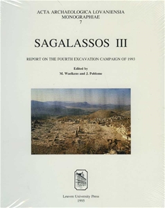 Sagalassos III - Report on the Fourth Excavation Campaign of 1993