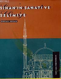 Sinan’ın Sanatı ve Selimiye