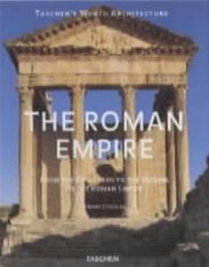 The Roman Empire : From the Etruscans to the Decline of the Roman Empire