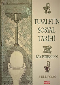 Tuvaletin Sosyal Tarihi Bay Porselen