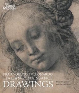 Fra Angelico to Leonardo: Italian Renaissance Drawings