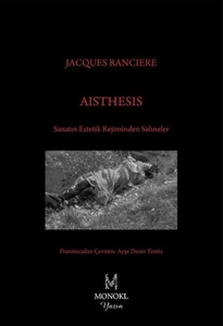 Aisthesis - Sanatın Estetik Rejiminden Sahneler