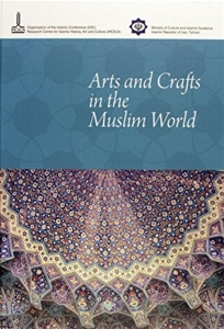 Arts and Crafts in the Muslim World