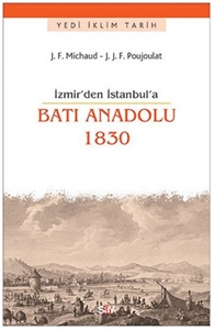 İzmir 'den İstanbul'a Batı anadolu 1830