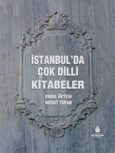 İstanbul’da Çok Dilli Kitabeler