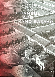 Istanbul and the Grand Bazaar