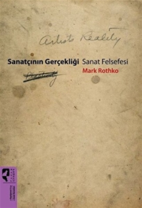 Sanatçının Gerçekliği - Sanat Felsefesi