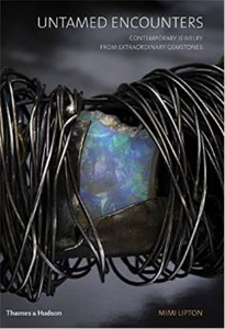 Untamed Encounters: Contemporary Jewelry from Extraordinary Gemstones