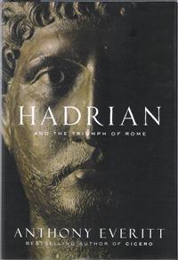 Hadrian And The Triumph Of Rome